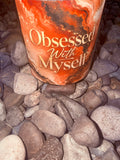 Obsessed With Myself Crystal Candle Reiki Blessed by Queen