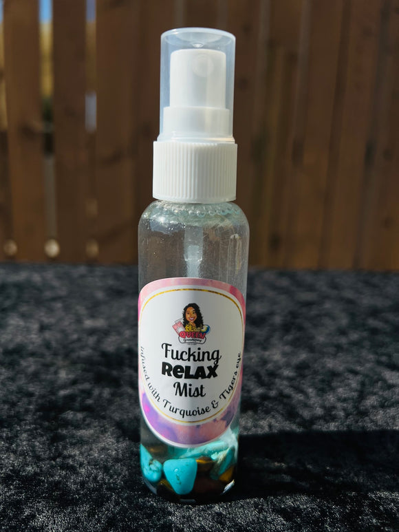 Fucking Relax Mist  - On The Go! Mist infused with Turquoise, Tiger's Eye, Therapeutic Essential Oils, Moon Water & Reiki blessed