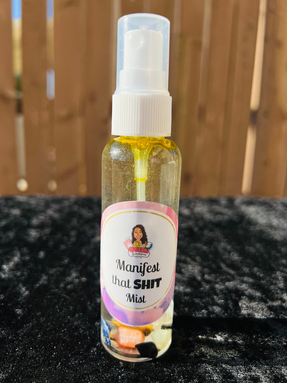 Manifest That SHIT - On The Go! Mist infused with Multiple Crystals, Therapeutic Essential Oils, Moon Water & Reiki Blessed by Queen